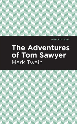 The Adventures of Tom Sawyer