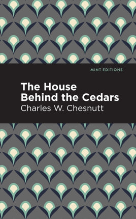 The House Behind the Cedars