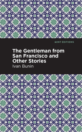 The Gentleman from San Francisco and Other