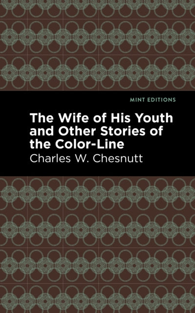 The Wife of His Youth and Other Stories of the