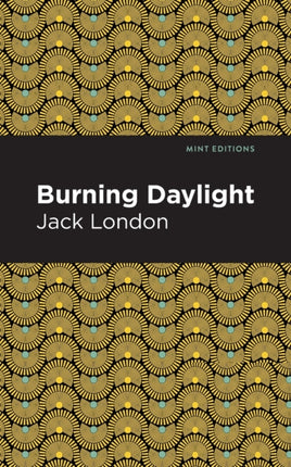 Burning Daylight