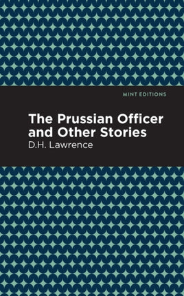 The Prussian Officer and Other Stories