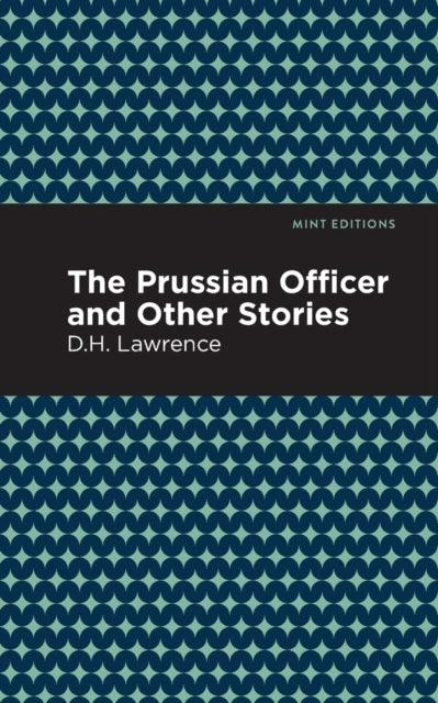 The Prussian Officer and Other Stories