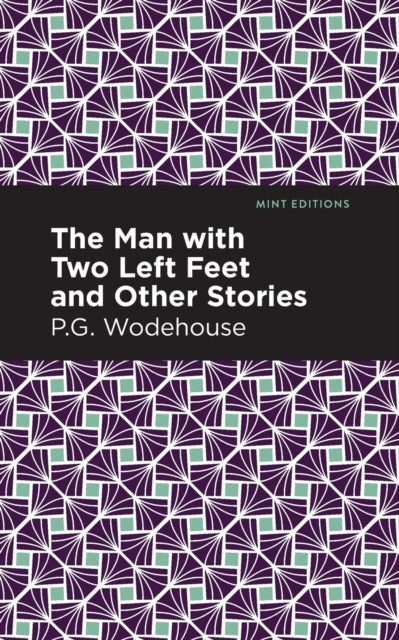 The Man with Two Left Feet and Other Stories