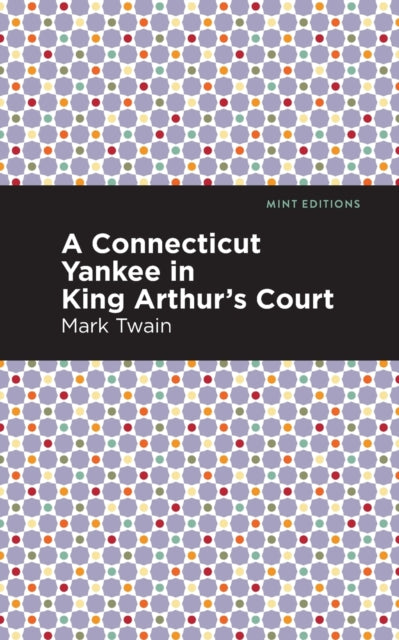 A Connecticut Yankee in King Arthur's Court