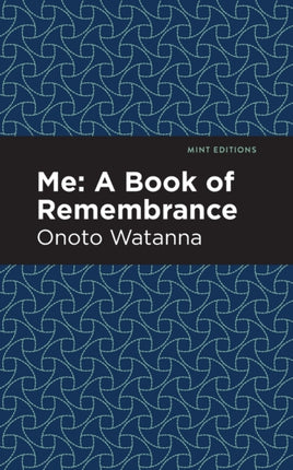 Me: A Book of Rememberance: A Book of