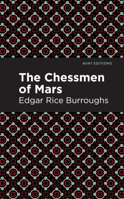 The Chessman of Mars: A Novel