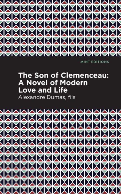 The Son of Clemenceau: A Novel of Modern Love and
