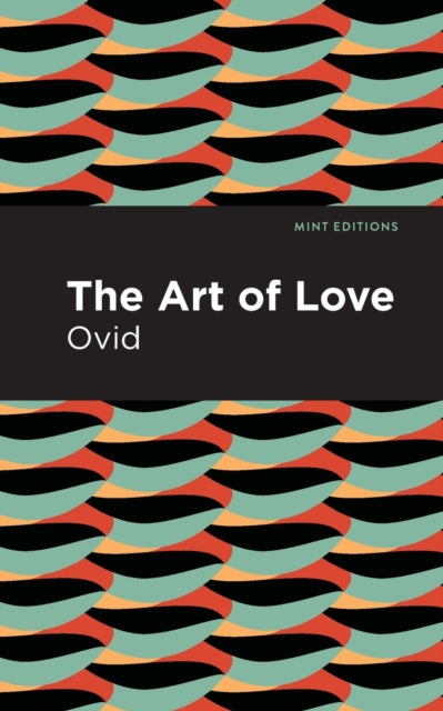 The Art of Love: The Art of Love