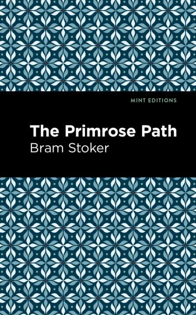 The Primrose Path