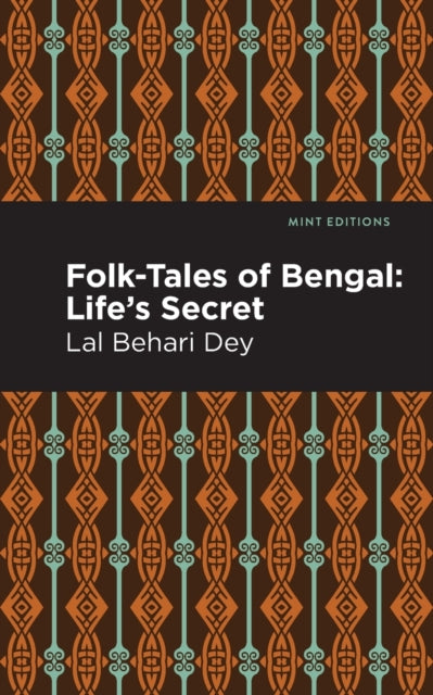 Folk-Tales of Bengal: Life's Secret