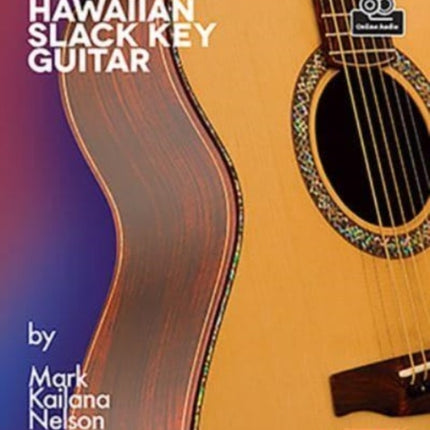 Mastering Hawaiian Slack Key Guitar