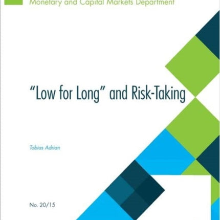 Low for Long   and Risk-Taking
