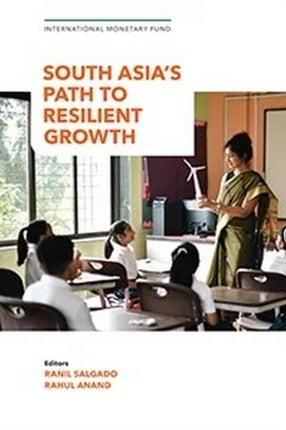 South Asia's Path to Resilient Growth