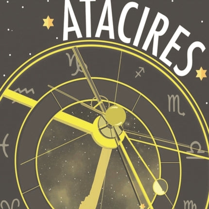 Atacires: Los relojes del cielo