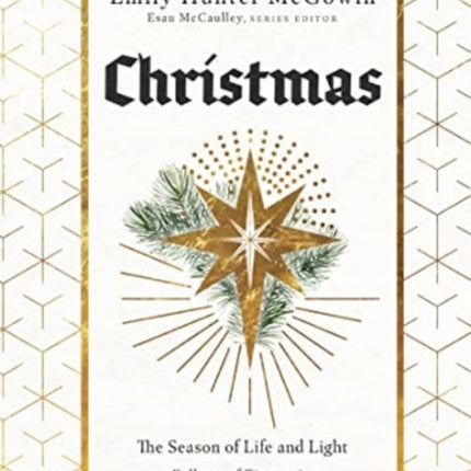 Christmas: The Season of Life and Light