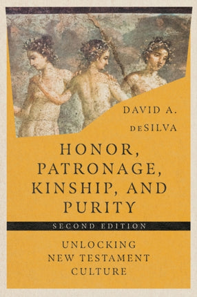 Honor, Patronage, Kinship, and Purity – Unlocking
