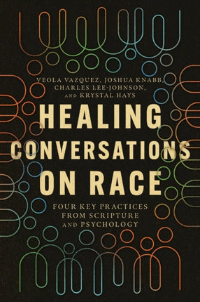 Healing Conversations on Race – Four Key