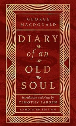 Diary of an Old Soul  Annotated Edition