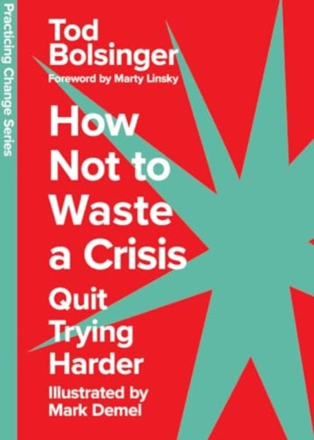 How Not to Waste a Crisis