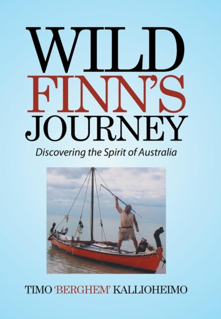 Wild Finn's Journey: Discovering the Spirit of