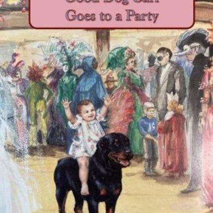Good Dog Carl Goes to a Party