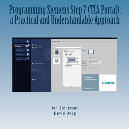Programming Siemens Step 7 (TIA Portal), a Practical and Understandable Approach