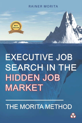 Executive Job Search in the Hidden Job Market - The Morita Method