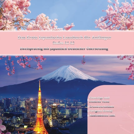 Das Erste Japanische Lesebuch für Anfänger: