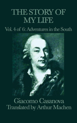 The Story of My Life Vol. 4 Adventures in the
