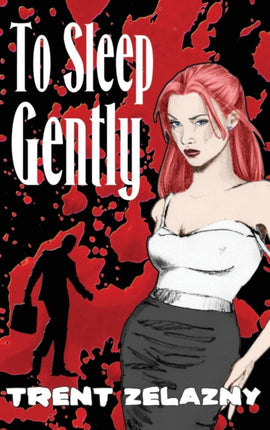 To Sleep Gently