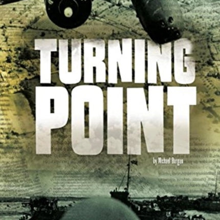 Turning Point: The Story of the D-Day Landings