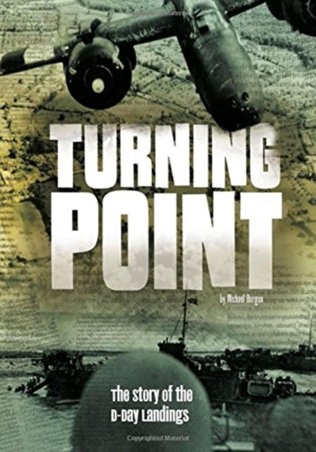 Turning Point: The Story of the D-Day Landings