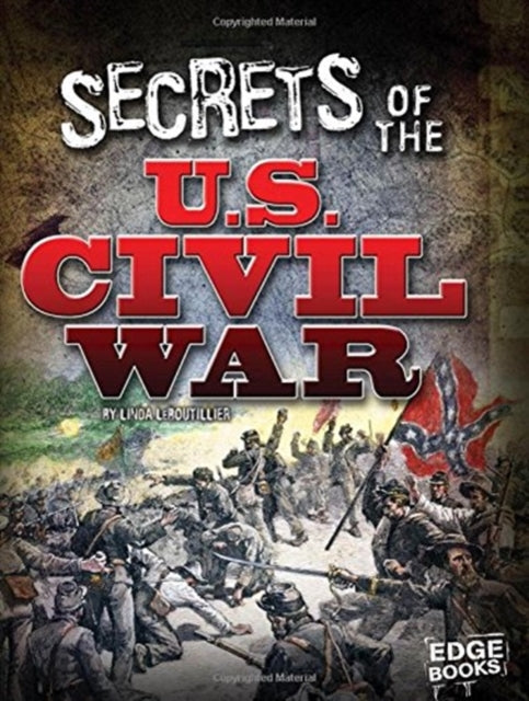Secrets of the U.S. Civil War
