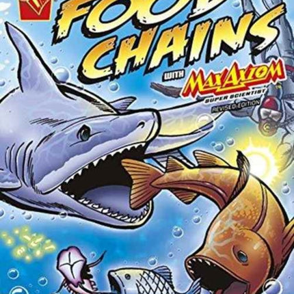 World of Food Chains with Max Axiom, Super Scientist (Graphic Science)