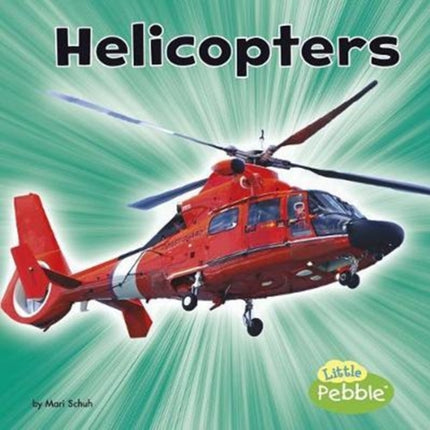 Helicopters