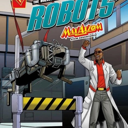 The Remarkable World of Robots: Max Axiom STEM Adventures