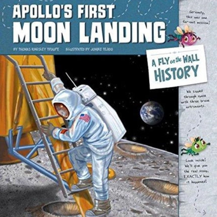 Apollo's First Moon Landing: A Fly on the Wall
