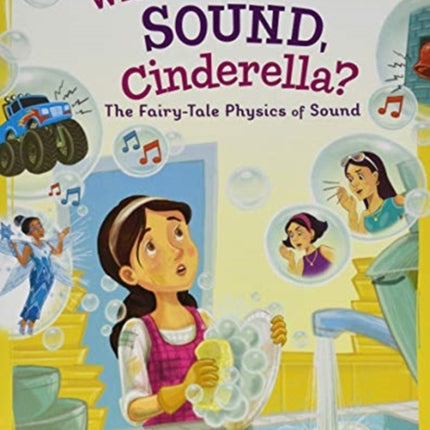 What's That Sound, Cinderella?: The Fairy-Tale Physics of Sound