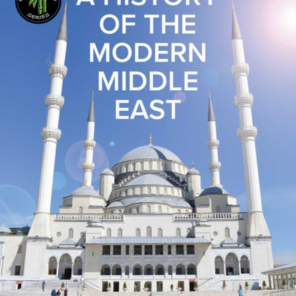 A History of the Modern Middle East