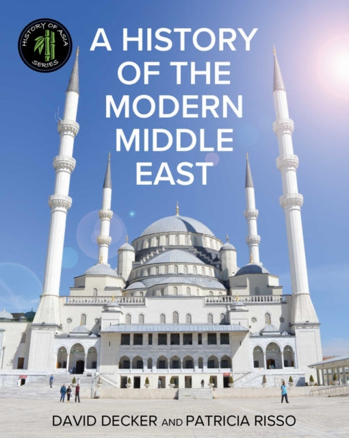 A History of the Modern Middle East