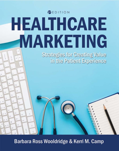 Healthcare Marketing: Strategies for Creating
