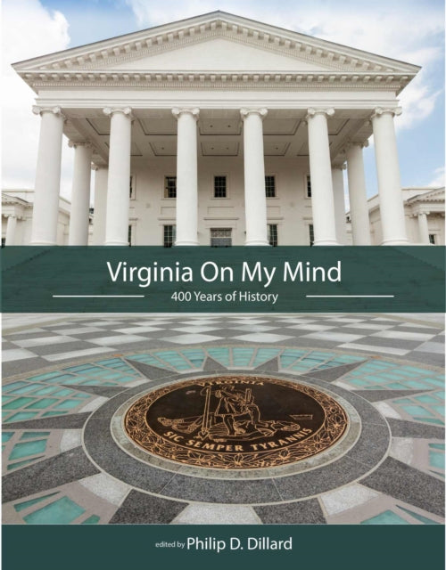 Virginia On My Mind: 400 Years of History