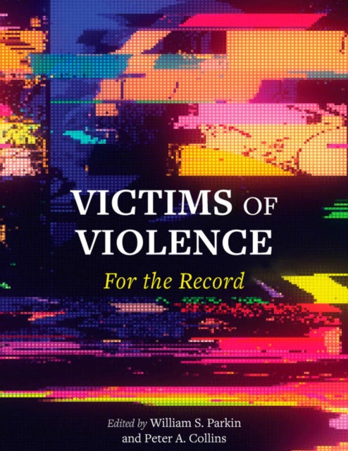 Victims of Violence: For the Record