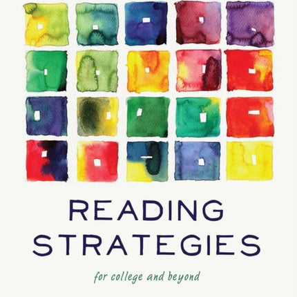 Reading Strategies for College and Beyond