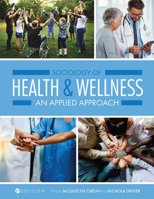 Sociology of Health and Wellness: An Applied