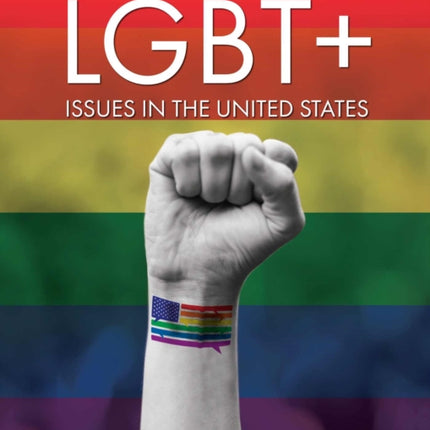 LGBT+ Issues in the United States: An Anthology