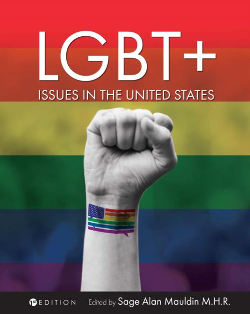 LGBT+ Issues in the United States: An Anthology