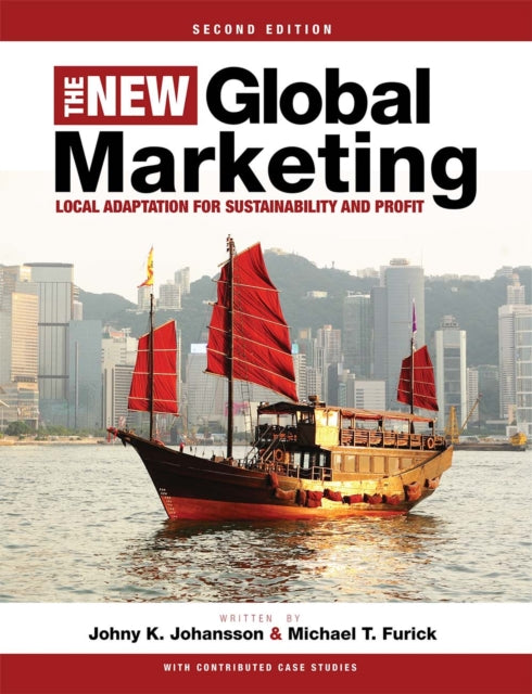 The New Global Marketing: Local Adaptation for