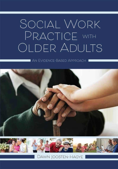 Social Work Practice with Older Adults: An